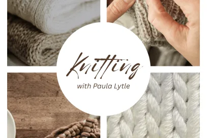 Knitting for Beginners with Paula Lytle